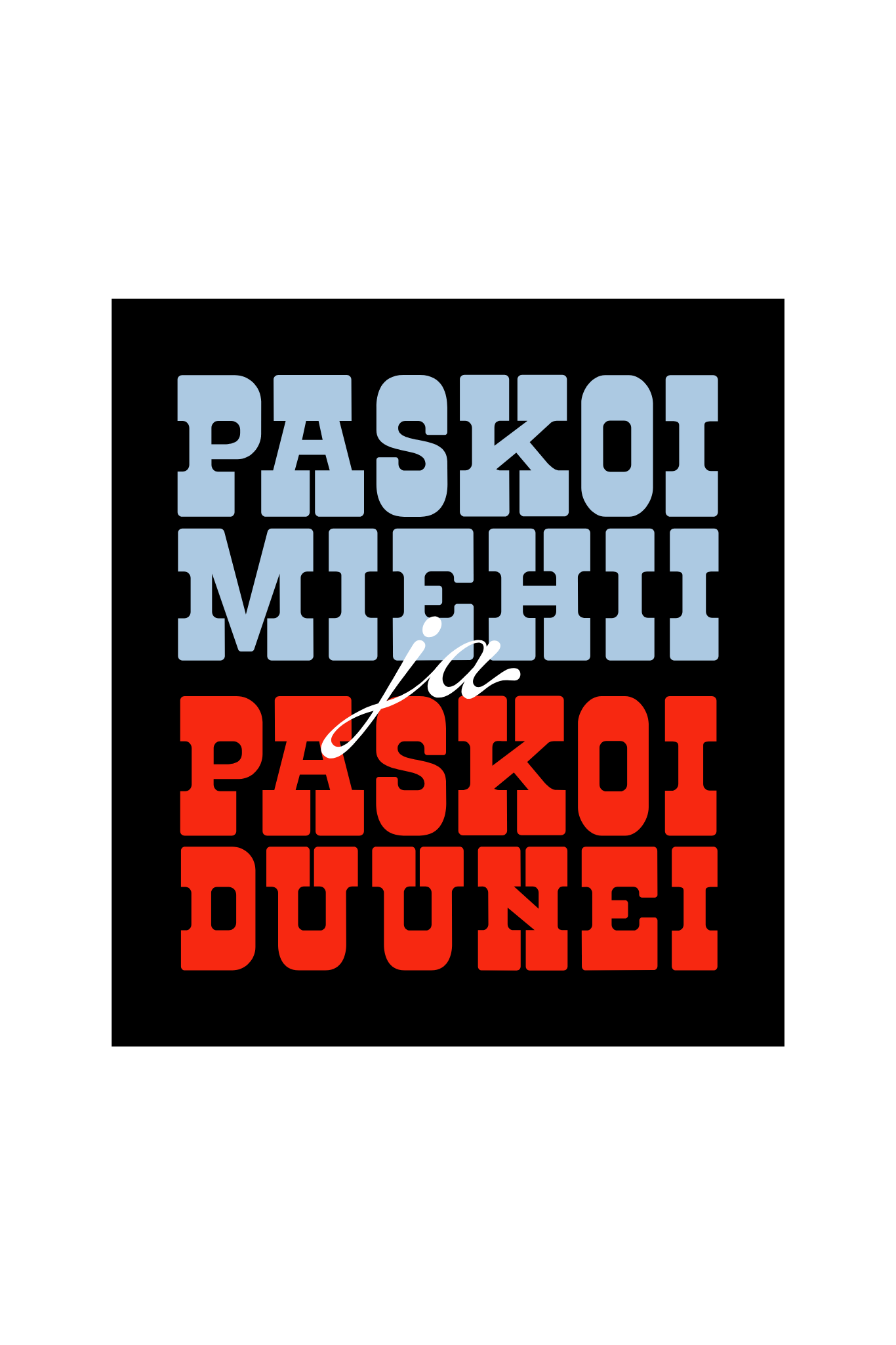 Paskoi miehii ja paskoi duunei tarra / RODEO tarrat 3 kpl 10€