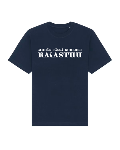 Meidän tässä kuuluisi rakastuu t-paita tummansininen / ENNAKKOTILAUS