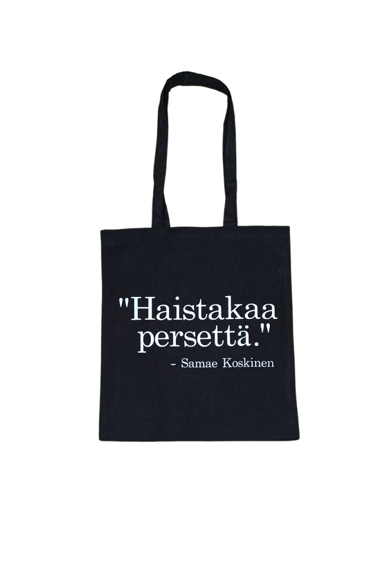 Haistakaa persettä kangaskassi