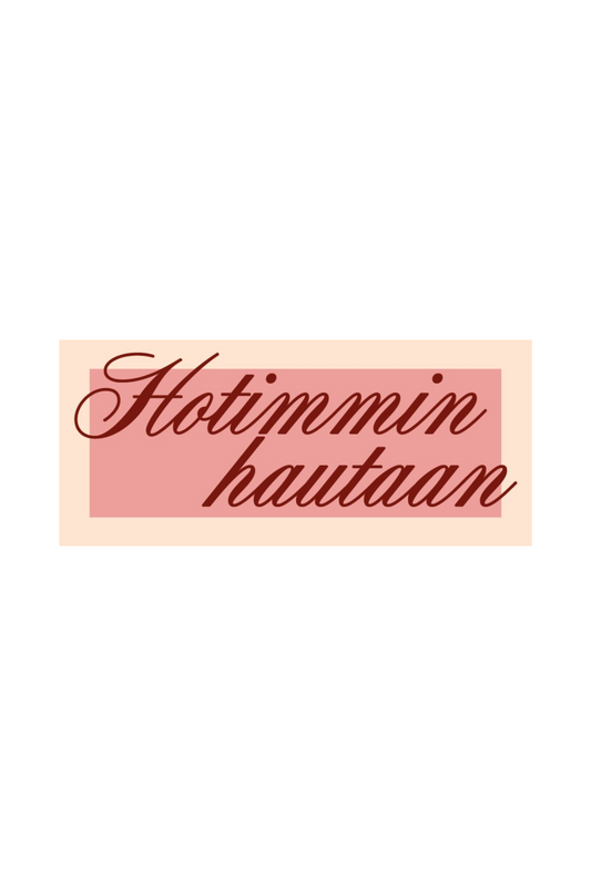 Hotimmin hautaan kangasmerkki / ENNAKKOTILAUS
