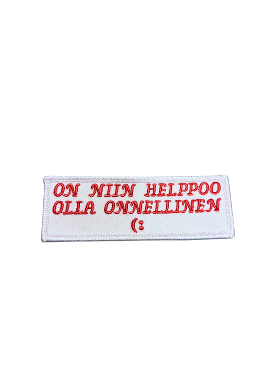 On niin helppoo olla onnellinen kangasmerkki valkoinen