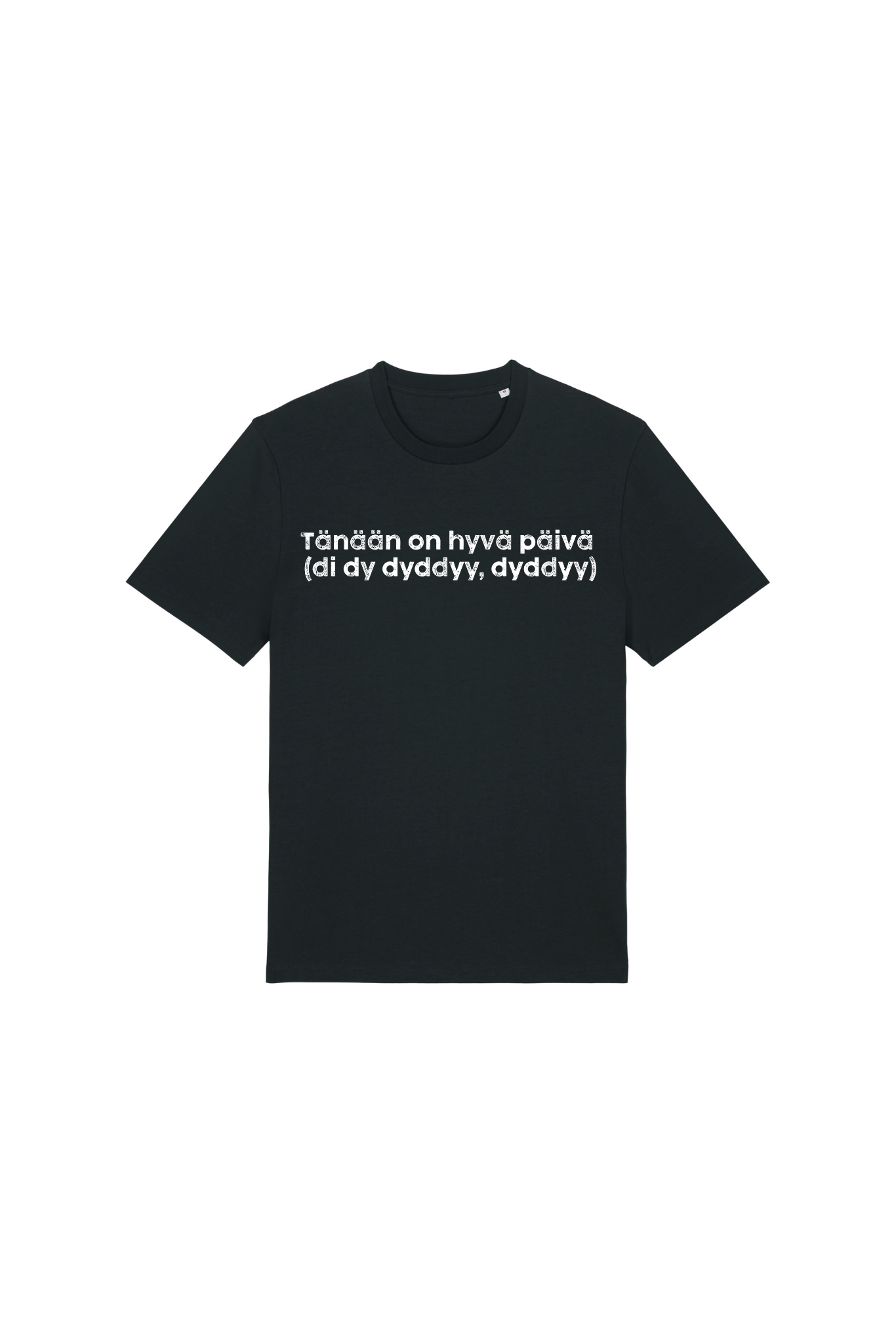 Tänään on hyvä päivä t-paita