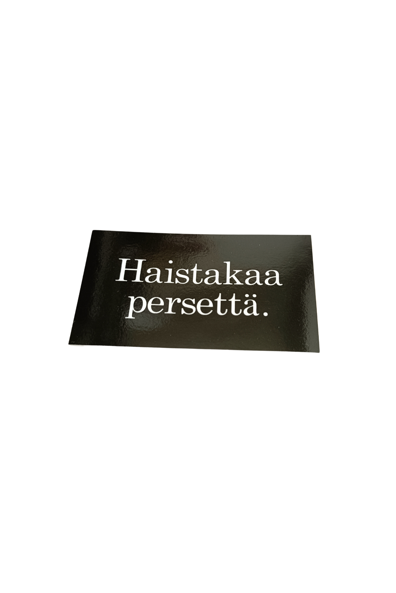 Haistakaa persettä tarra
