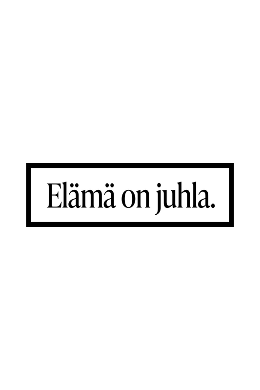 Elämä on juhla kangasmerkki