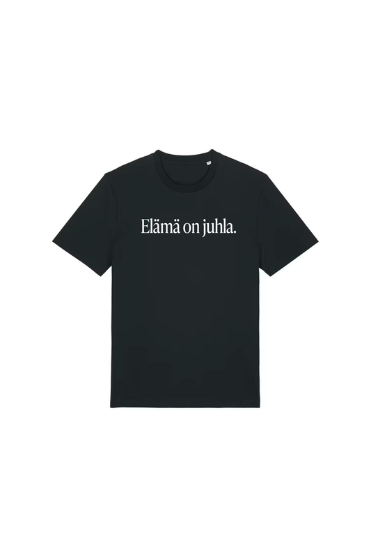 Elämä on juhla t-paita